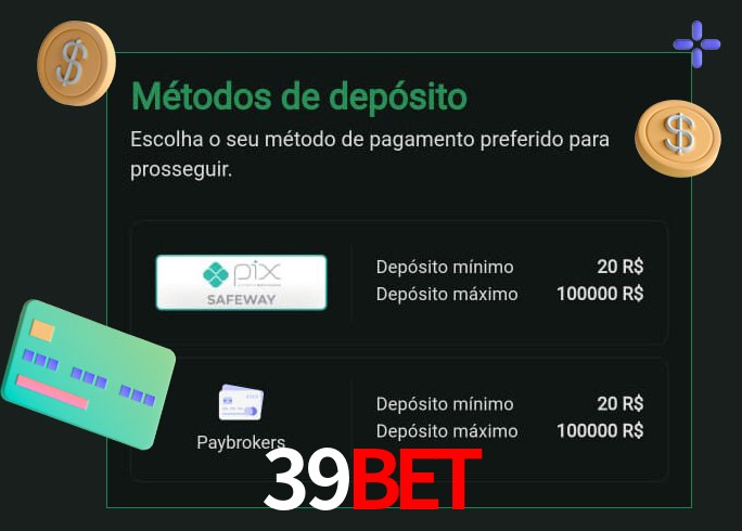 O cassino 39BET oferece uma grande variedade de métodos de pagamento
